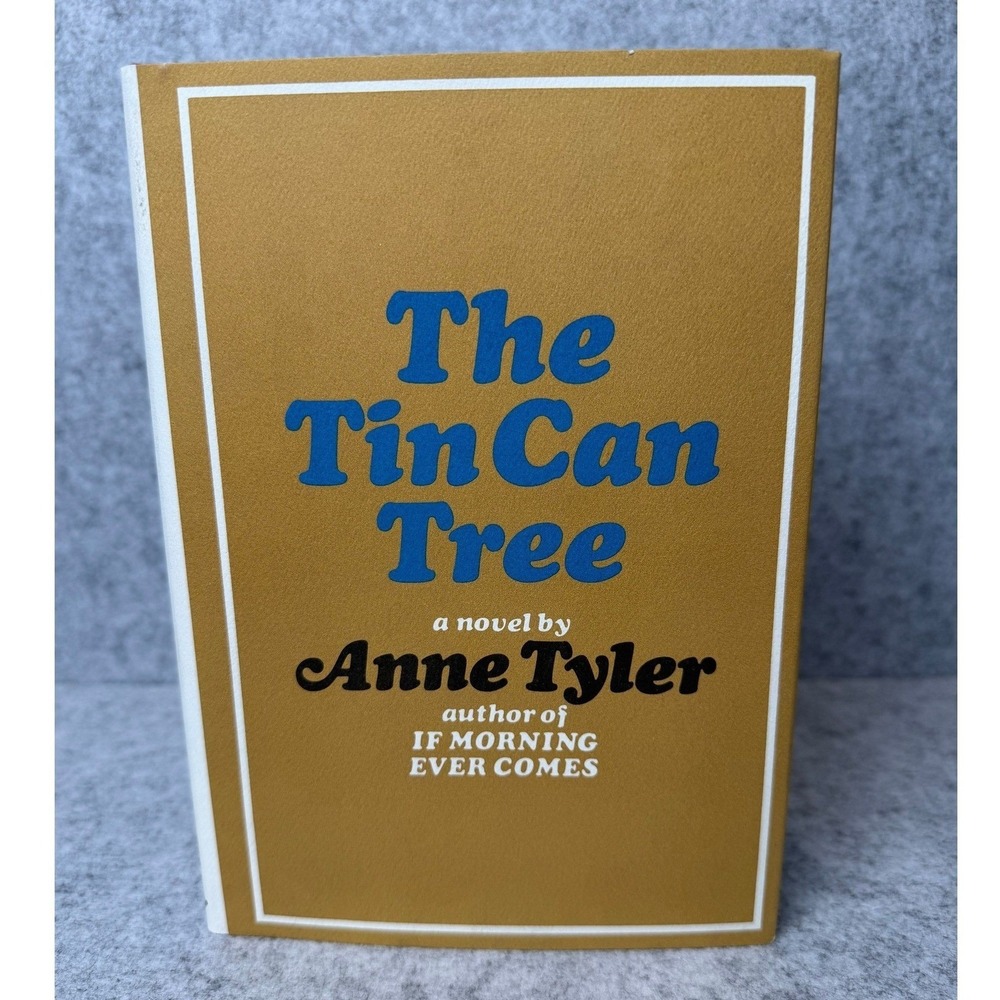 The Tin Can Tree by Anne Tyler - Hardcover Fiction
